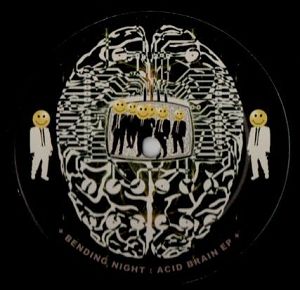 Bending Night : Acid Brain EP