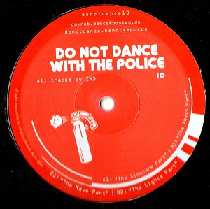 Do Not Dance With The Police 10 