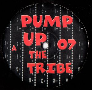 Pump Up The Tribe 07 