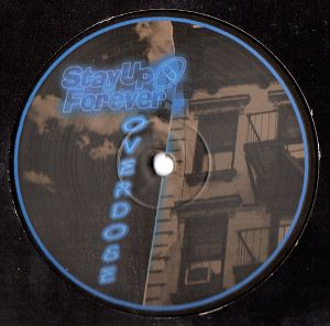 Stay Up Forever Overdose 06 