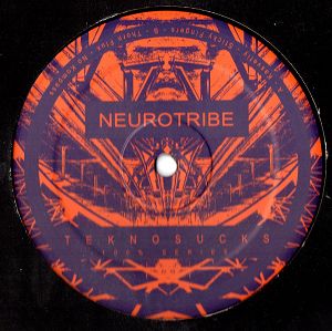 Tekno Sucks 100 % Neurotribe 