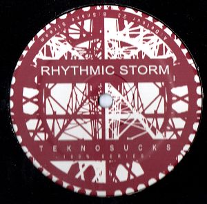 Tekno Sucks 100% Rhythmic Storm 