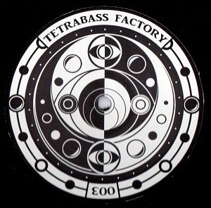 Tetrabass Factory 03 