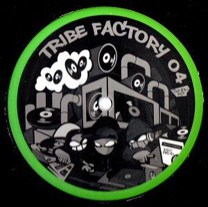 Tribe Factory 04 